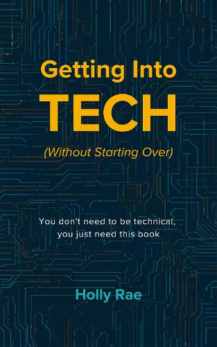 Getting Into Tech