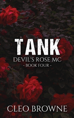 Tank - Devil's Rose MC Book Four