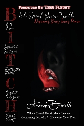 B.I.T.C.H Speak Your Truth