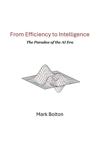 From Efficiency to Intelligence