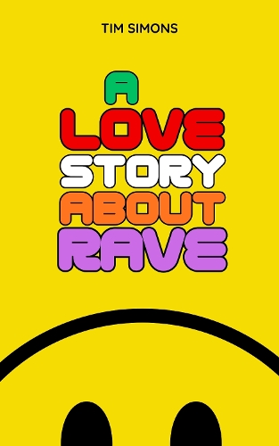 A Love Story About Rave