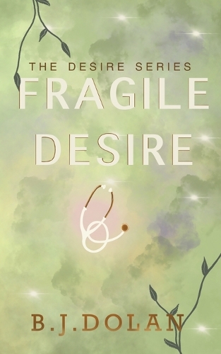 Fragile Desire