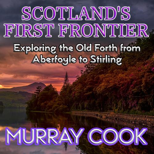 Scotland's First Frontier