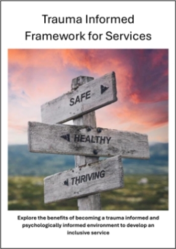 A Trauma Informed Framework for Services