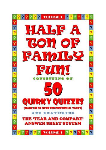 HALF A TON OF FAMILY FUN!