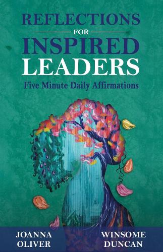 Reflections For Inspired Leaders