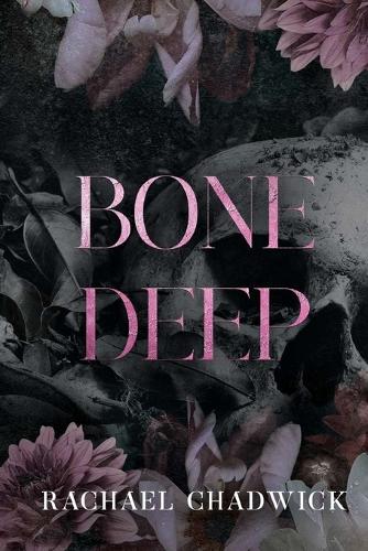 Bone Deep