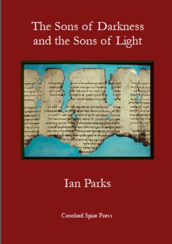 The Sons of Darkness and the Sons of Light