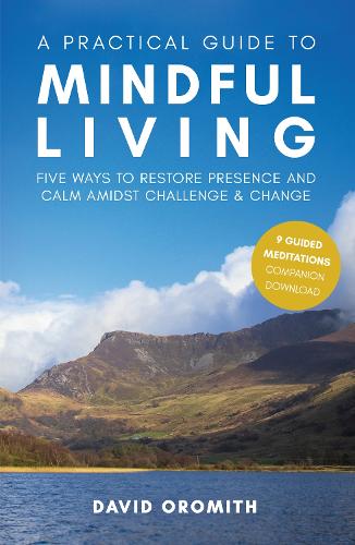 A Practical Guide to Mindful Living