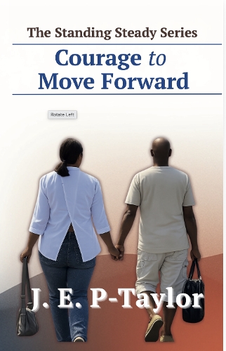 Courage to Move Forward