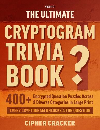 The Ultimate Cryptogram Trivia Book