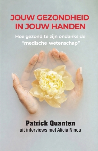 Jouw Gezondheid in Jouw Handen