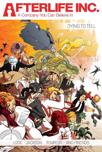 Afterlife Inc. Volume 1: Dying to Tell
