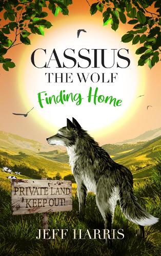 Cassius The Wolf: Finding Home
