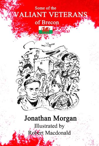 The Valiant Veterans of Brecon