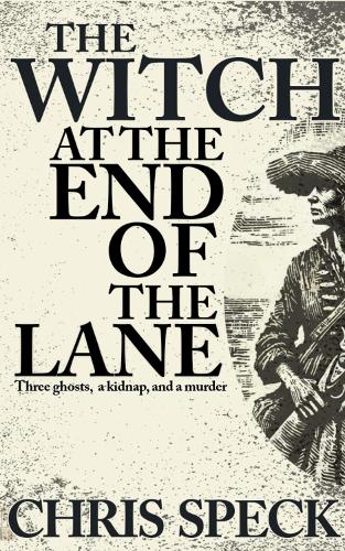 The Witch at the end of the Lane