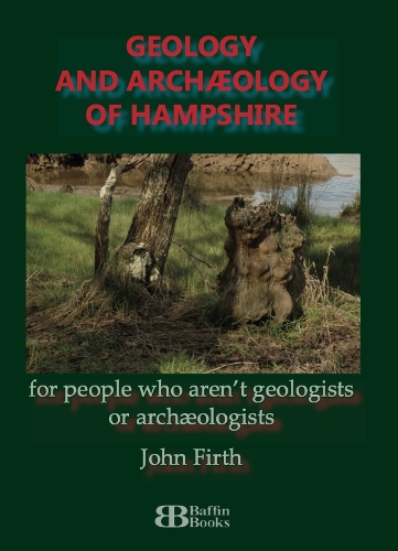 Geology and Archæology of Hampshire