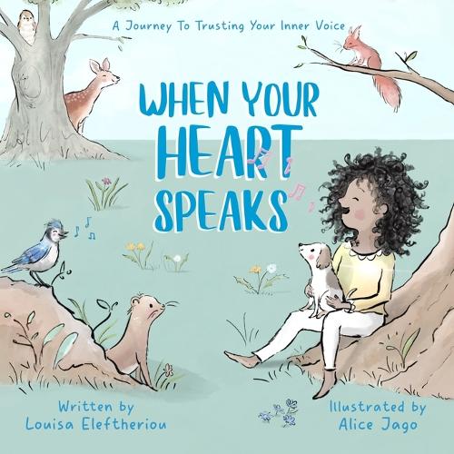 When Your Heart Speaks