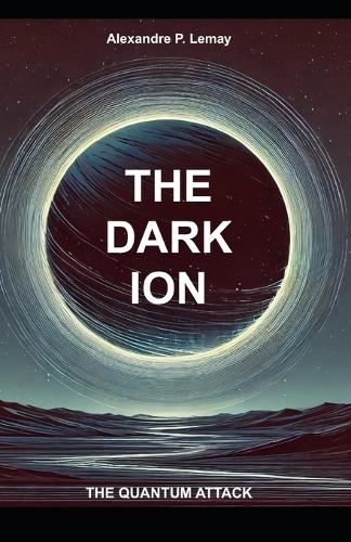 The Dark Ion