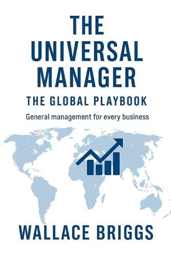 The Universal Manager The Global Playbook