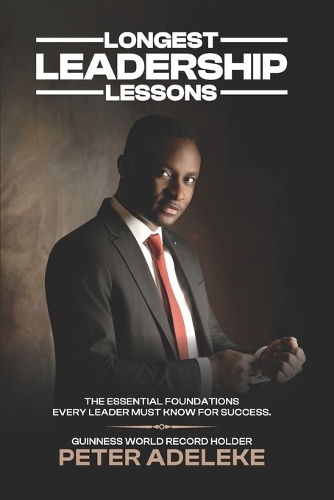 Longest Leadership Lessons