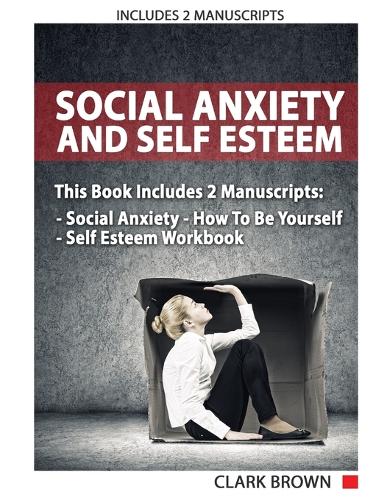 Social Anxiety And Self Esteem