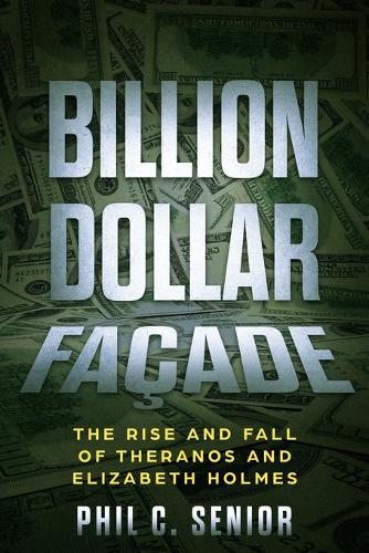 Billion Dollar Facade