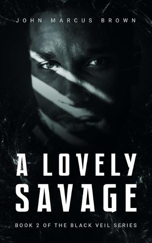 A Lovely Savage