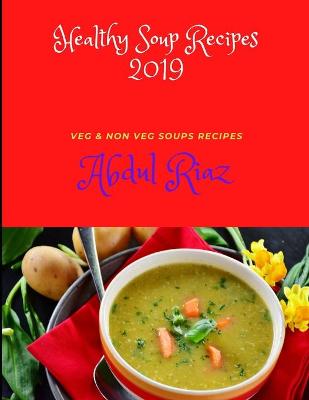 Healthy Soup Recipes 2019