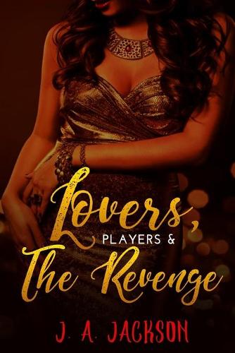Lovers, Players, Book II Revenge!