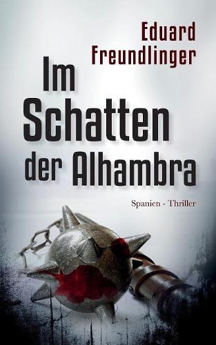 Im Schatten der Alhambra