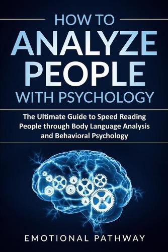 How to Analyze People with Psychology
