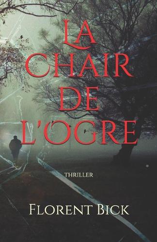 La chair de l'ogre