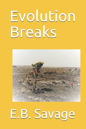 Evolution Breaks