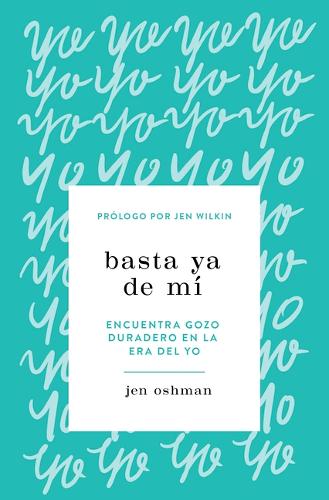 Basta ya de mí (Enough About Me)