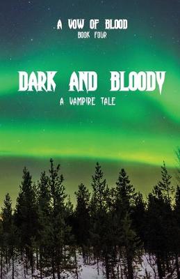 Dark and Bloody