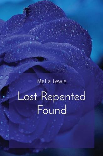 Lost Repented Found