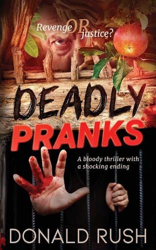 Deadly Pranks