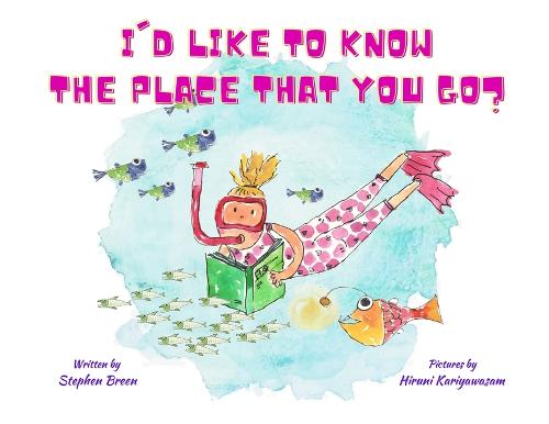 I'd Like to Know the Place that you Go?