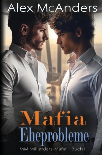 Mafia Eheprobleme