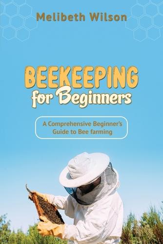 Beekeeping for Beginners