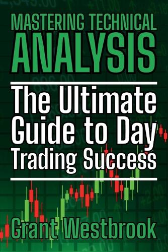 Mastering Technical Analysis