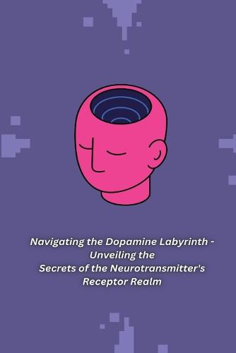 Navigating the Dopamine Labyrinth - Unveiling the Secrets of the Neurotransmitter's Receptor Realm