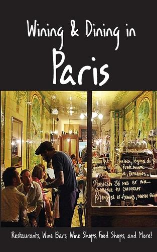 Wining & Dining in Paris