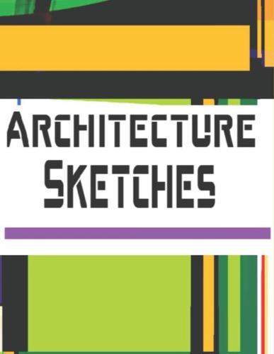 Architecture Sketches