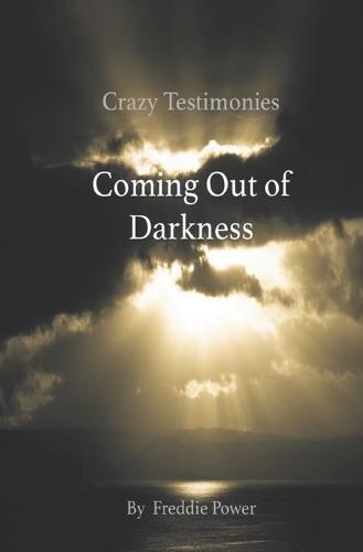 Crazy Testimonies