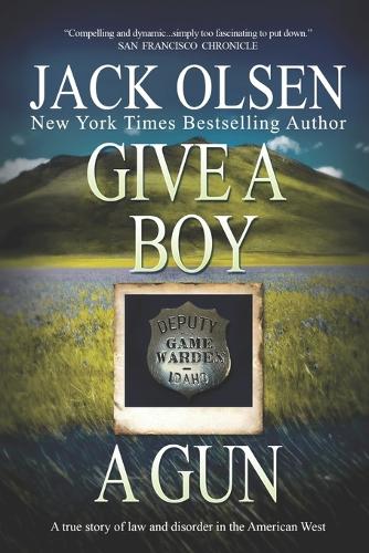Give a Boy a Gun