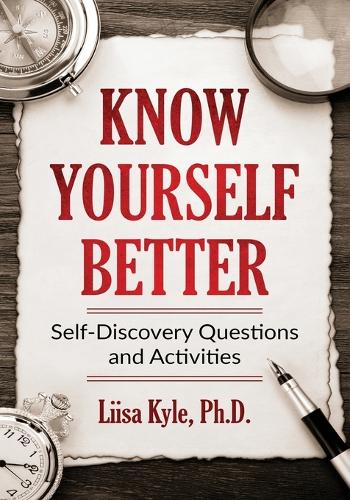 Know Yourself Better