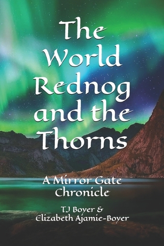 The World Rednog and the Thorns