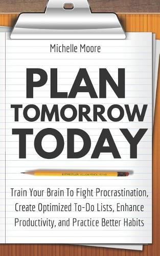 Plan Tomorrow Today